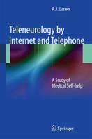 Teleneurology by Internet and Telephone: A Study of Medical Self-Help