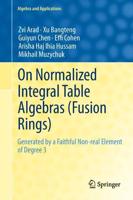 On Normalized Integral Table Algebras (Fusion Rings) : Generated by a Faithful Non-real Element of Degree 3