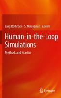 Human-in-the-Loop Simulations : Methods and Practice