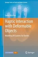 Haptic Interaction with Deformable Objects : Modelling VR Systems for Textiles