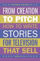 From Creation to Pitch