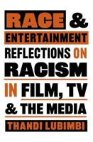 Race and Entertainment