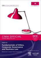 Fundamentals of Ethics, Corporate Governance and Business Law CIMA Exam Practice Kit