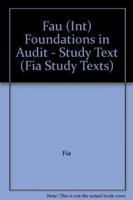 Fau (Int) Foundations in Audit - Study Text