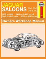 Jaguar Mk I & II, 240 & 340 Owners Workshop Manual