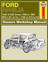 Ford Anglia (59 - 68) Haynes Repair Manual (Classic Reprint)