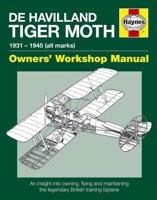 De Havilland Tiger Moth Owners Workshop Manual