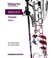 Mosaics Clarinet Book 1
