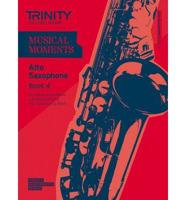 Musical Moments Alto Saxophone Book 4