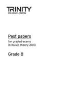 Trinity College London Theory of Music Past Paper (2013) Grade 8