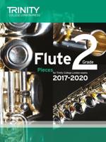 Trinity College London: Flute Exam Pieces Grade 2 2017-2020 (Score & Part)