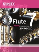 Trinity College London: Flute Exam Pieces Grade 7 2017-2020 (Score & Part)