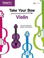 Take Your Bow: Violin