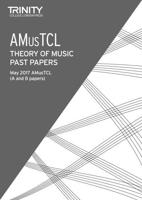 Trinity College London: Past Papers: AMusTCL (May 2017)