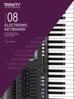 Trinity College London Electronic Keyboard Exam Pieces & Technical Work From 2019: Grade 8
