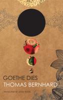 Goethe Dies