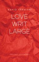 Love Writ Large