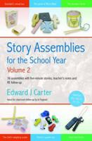 Story Assemblies for the School Year. Volume 2