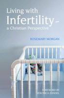 Living With Infertility