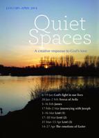 Quiet Spaces January-April 2014