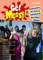 Get Messy! January - April 2014