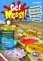 Get Messy! May - August 2014