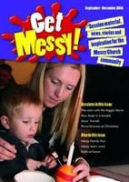 Get Messy! September - December 2014