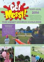 Get Messy! May-August 2016