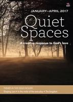 Quiet Spaces, January-April 2017