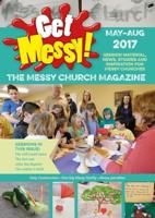 Get Messy! May-August 2017