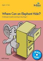 Where Can an Elephant Hide