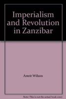 Imperialism and Revolution in Zanzibar