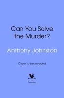 Can You Solve the Murder?