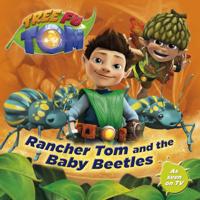 Rancher Tom and the Baby Beetles