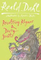 Revolting Rhymes & Dirty Beasts