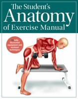 The Student's Anatomy of Exercise Manual
