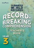 Record Breaking Comprehension. Year 3 Teacher's Book