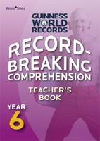 Record Breaking Comprehension Year 6 Teacher's Book