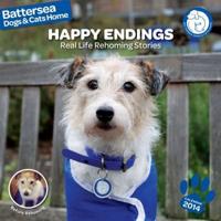 Battersea Dogs Home Happy Endings Wall Calendar 2014