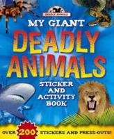 Giant Deadly Animals