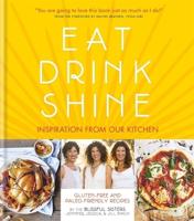 Eat, Drink, Shine