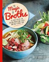 The Magic of Broths