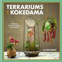 Terrariums & Kokedama