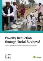 Poverty Reduction Through Social Business?