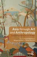 Asia Through Art and Anthropology