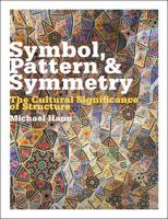 Symbol, Pattern & Symmetry