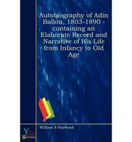 Autobiography Of Adin Ballou, 1803-1890 - Containing An Elaborate Record An