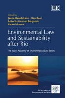 Environmental Law and Sustainability After Rio