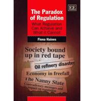 The Paradox of Regulation