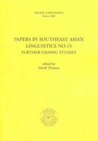 Papers in Southeast Asian Linguistics No.15. Chamic Studies